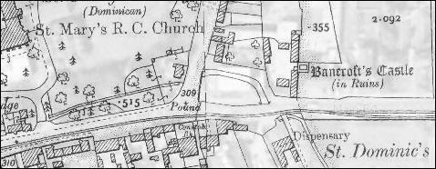 Bancroft’s Castle (in ruins) on an early Ordnance Survey map